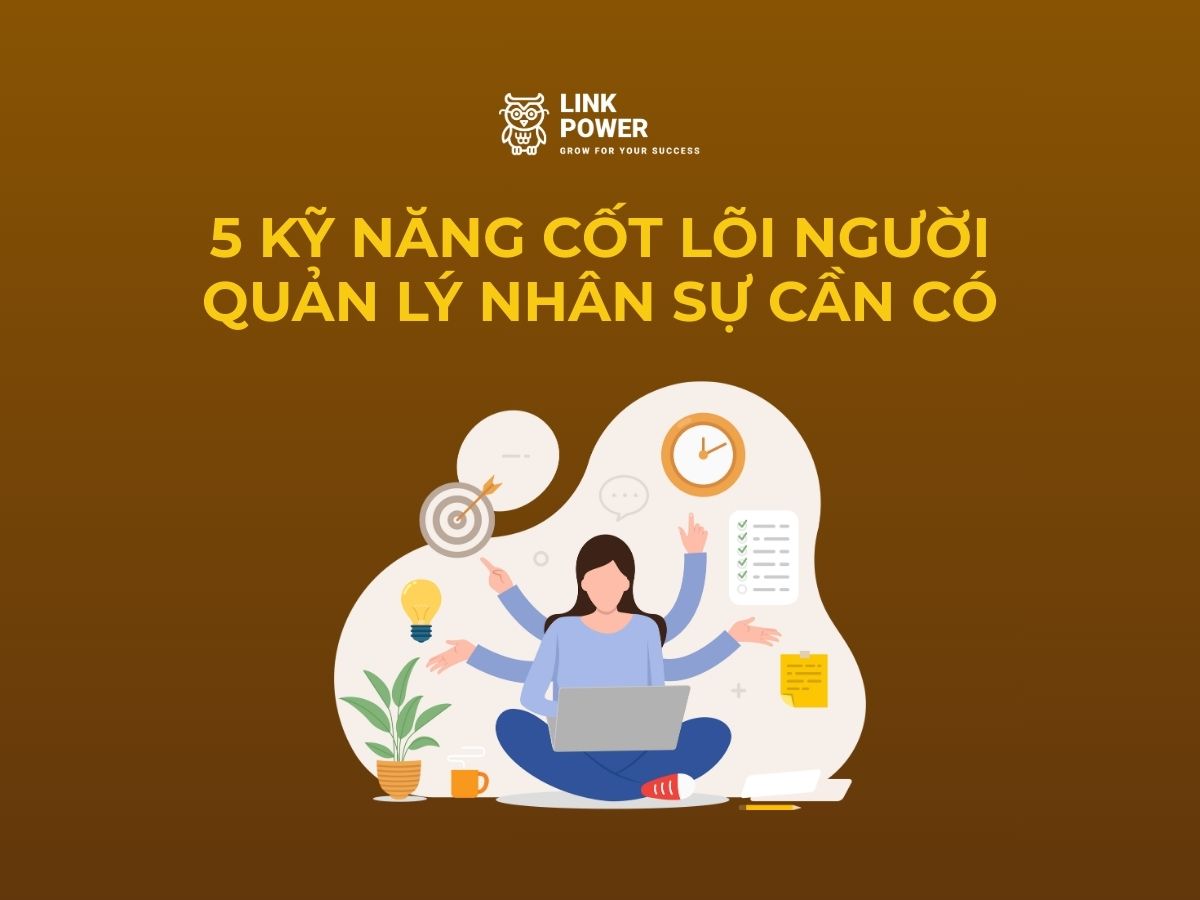 Kỹ năng quán lý nhân sự