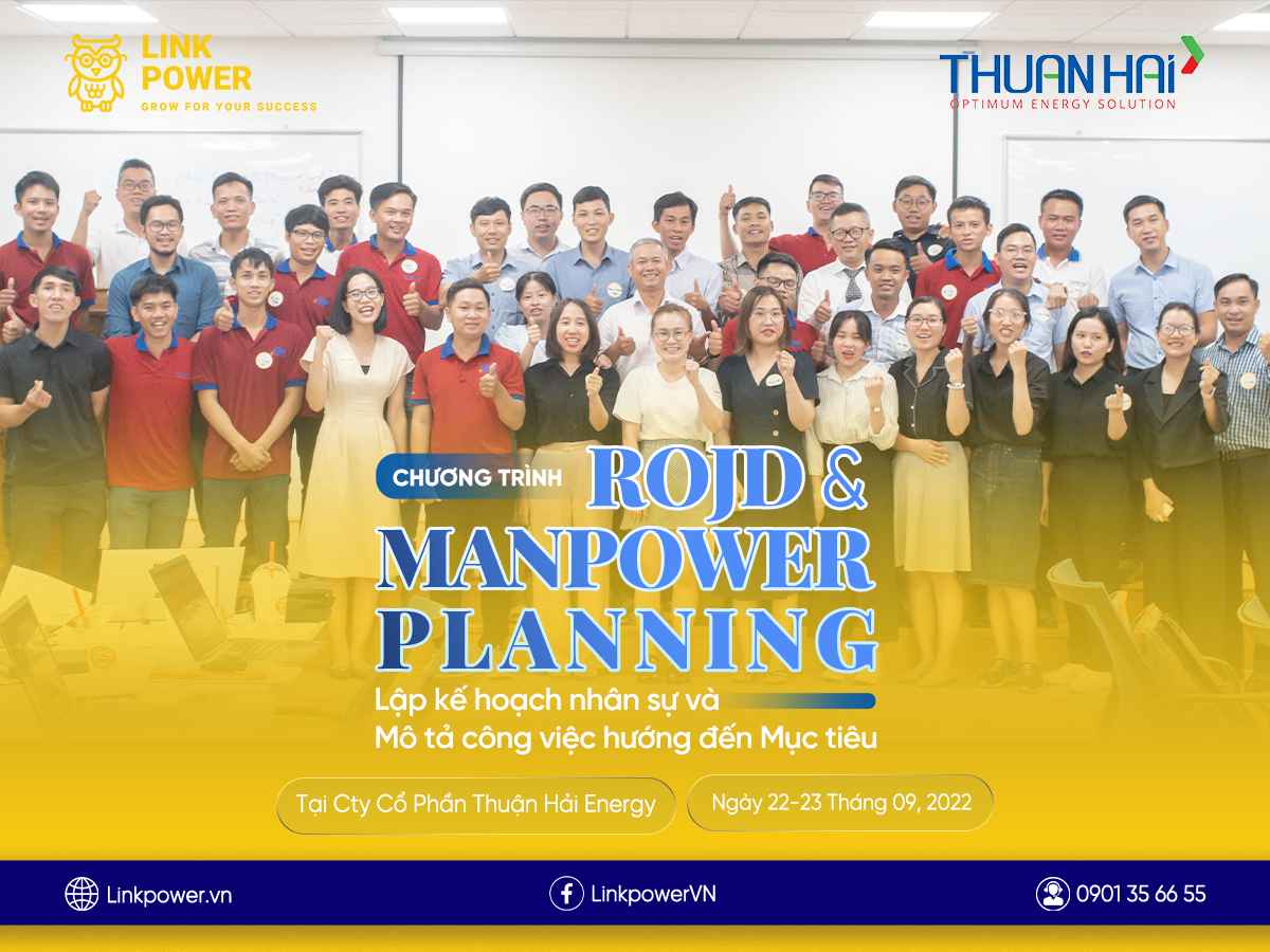 BẾ GIẢNG CHƯƠNG TRÌNH ĐÀO TẠO "ROJD & MANPOWER PLANNING" TẠI CÔNG TY CỔ PHẦN THUẬN HẢI ENERGY