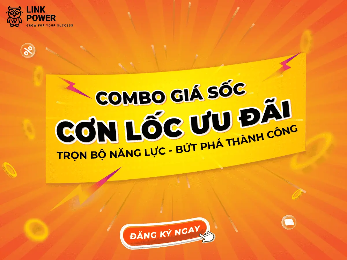 COMBO “TRỌN BỘ NĂNG LỰC - BỨT PHÁT THÀNH CÔNG"