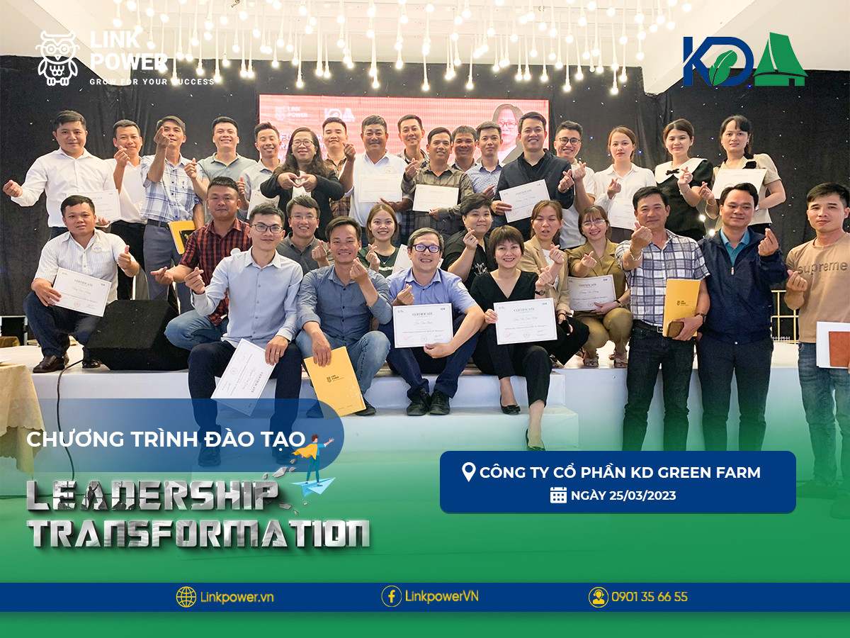 CHƯƠNG TRÌNH ĐÀO TẠO "LEADERSHIP TRANSFORMATION" TẠI KD GREEN FARM