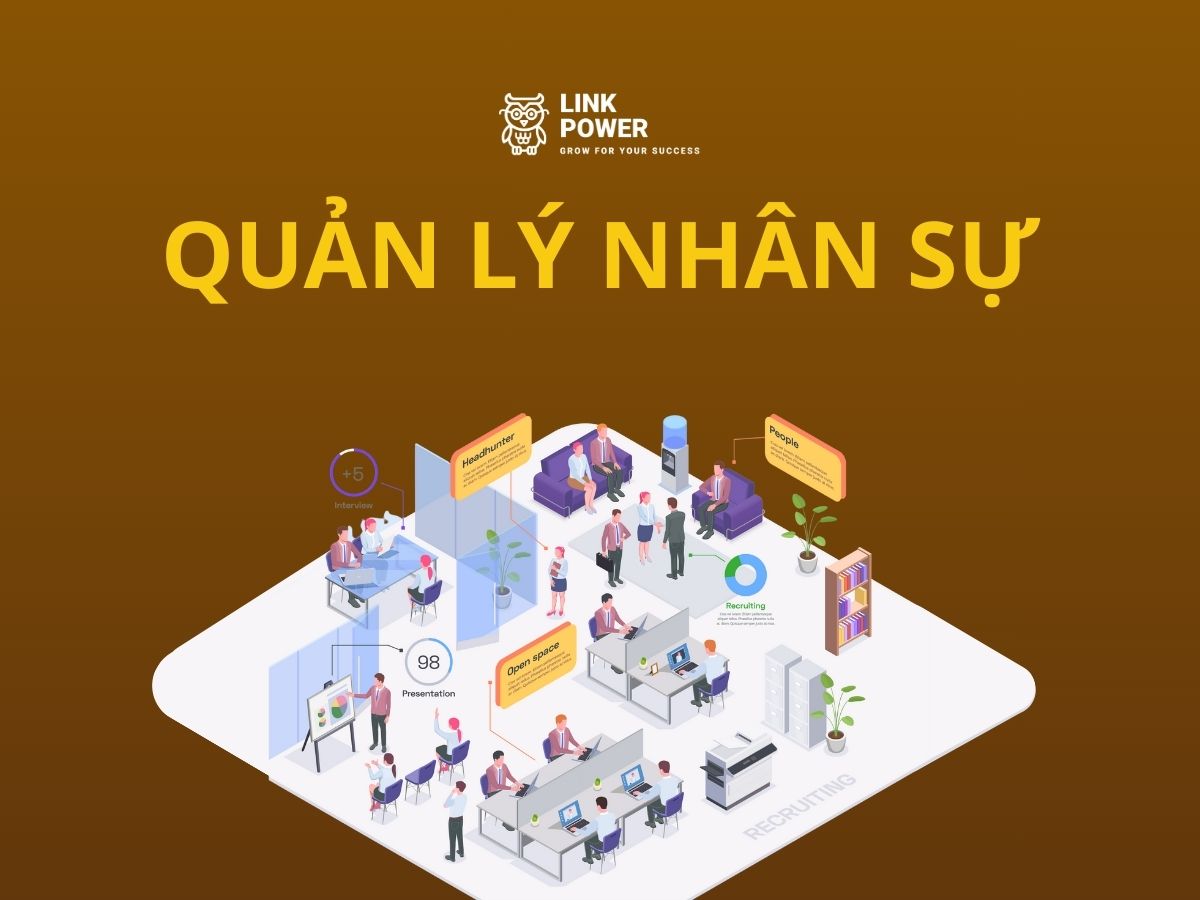 QUẢN LÝ NHÂN SỰ LÀ GÌ? VAI TRÒ VÀ CHỨC NĂNG CỦA MỘT NHÀ QUẢN TRỊ NHÂN SỰ